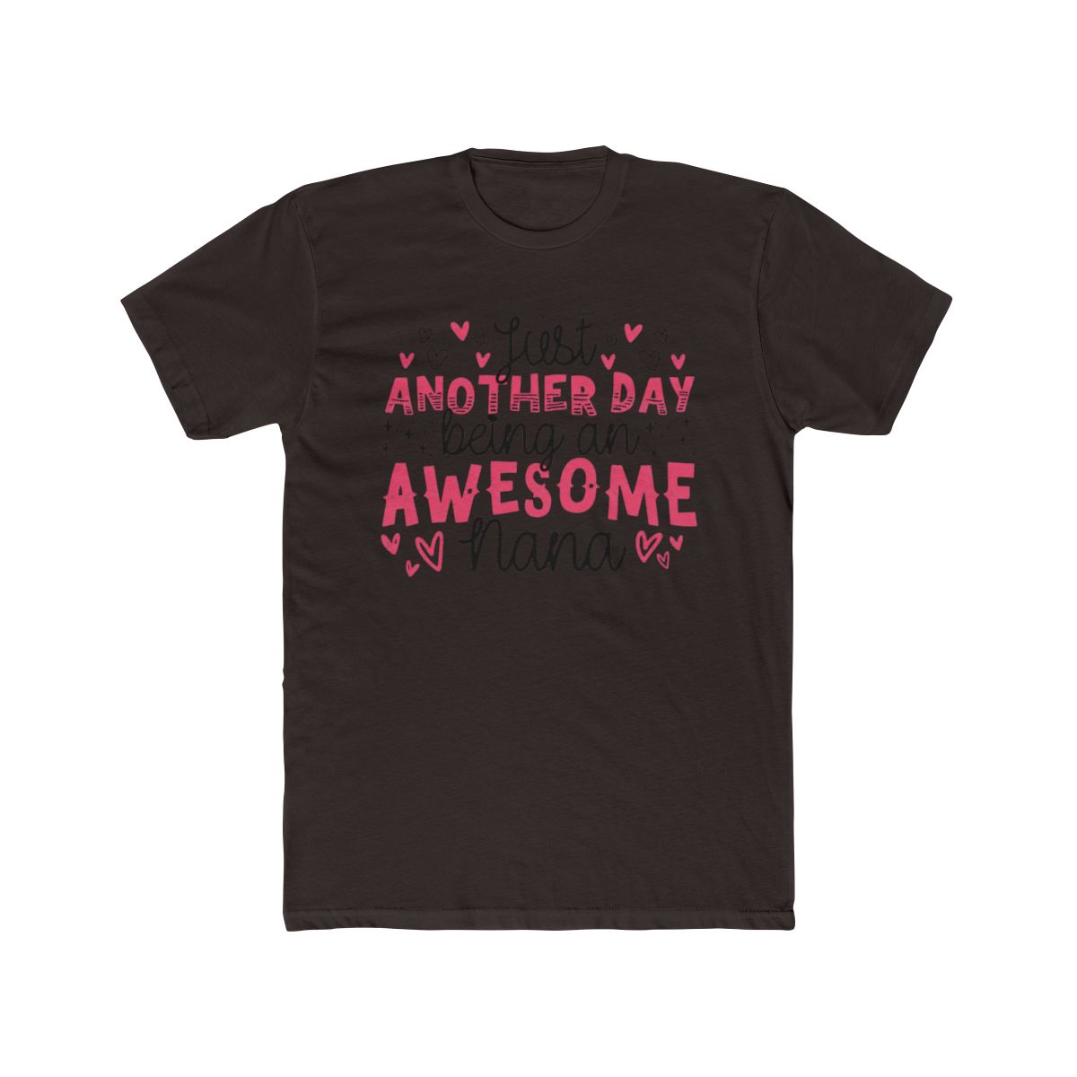 Just Another Day Being An Awesome Nana T Shirt - alternate angle 3, merchandise