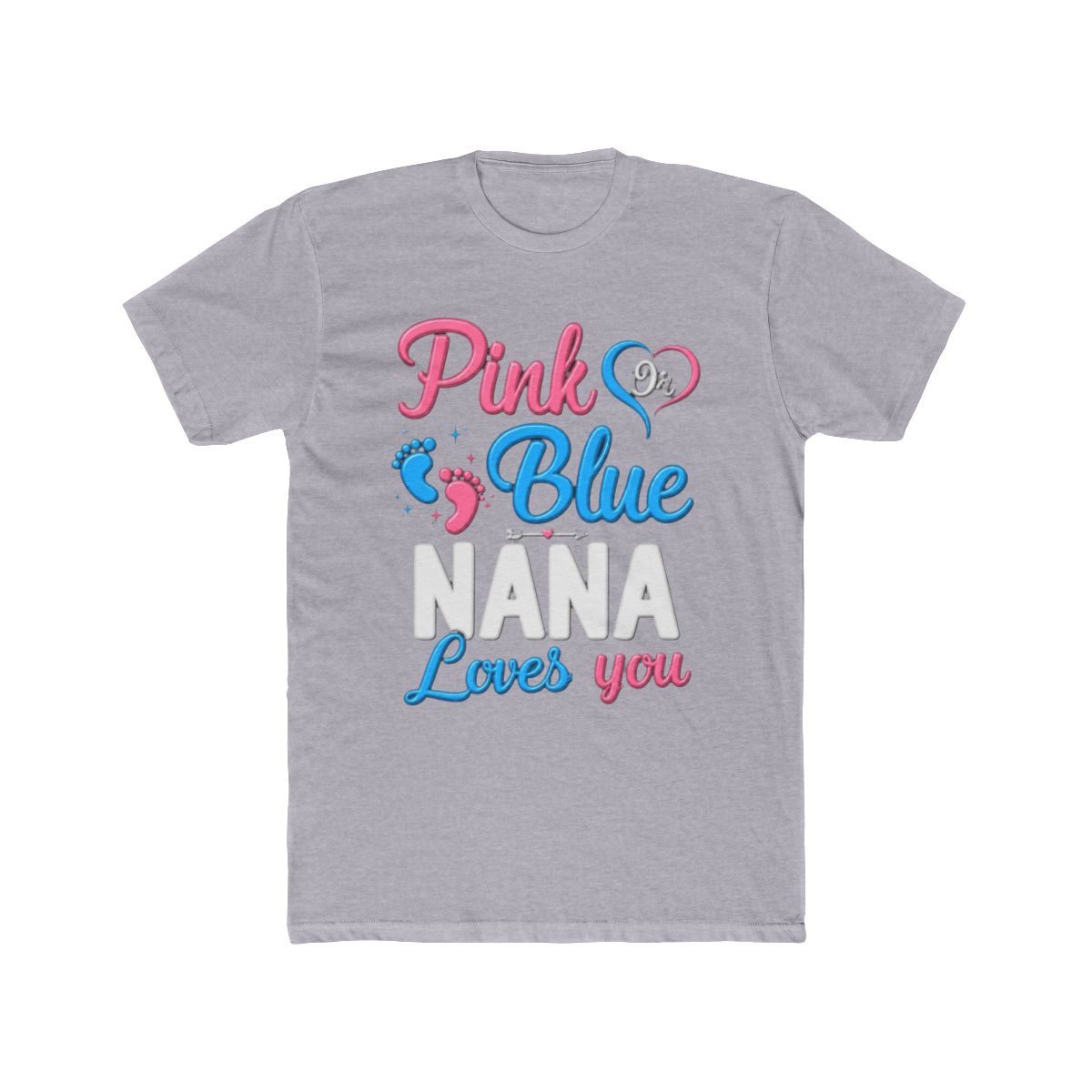 Pink Or Blue Nana Loves You Cute Gender Reveal Bab