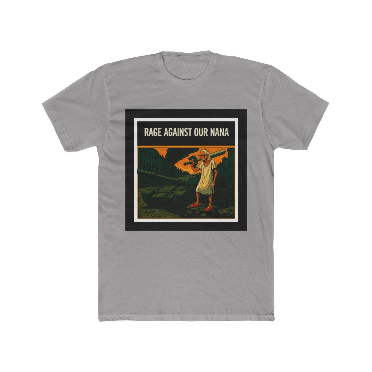 Rage Against Our Nana - Official T-Shirts merchandise