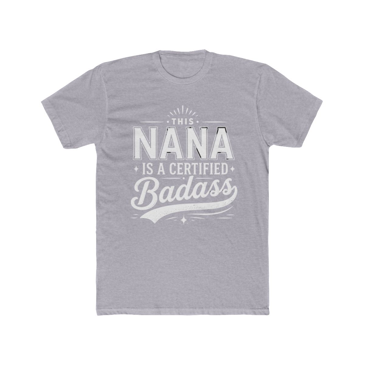Certified Badass Nana For Nana