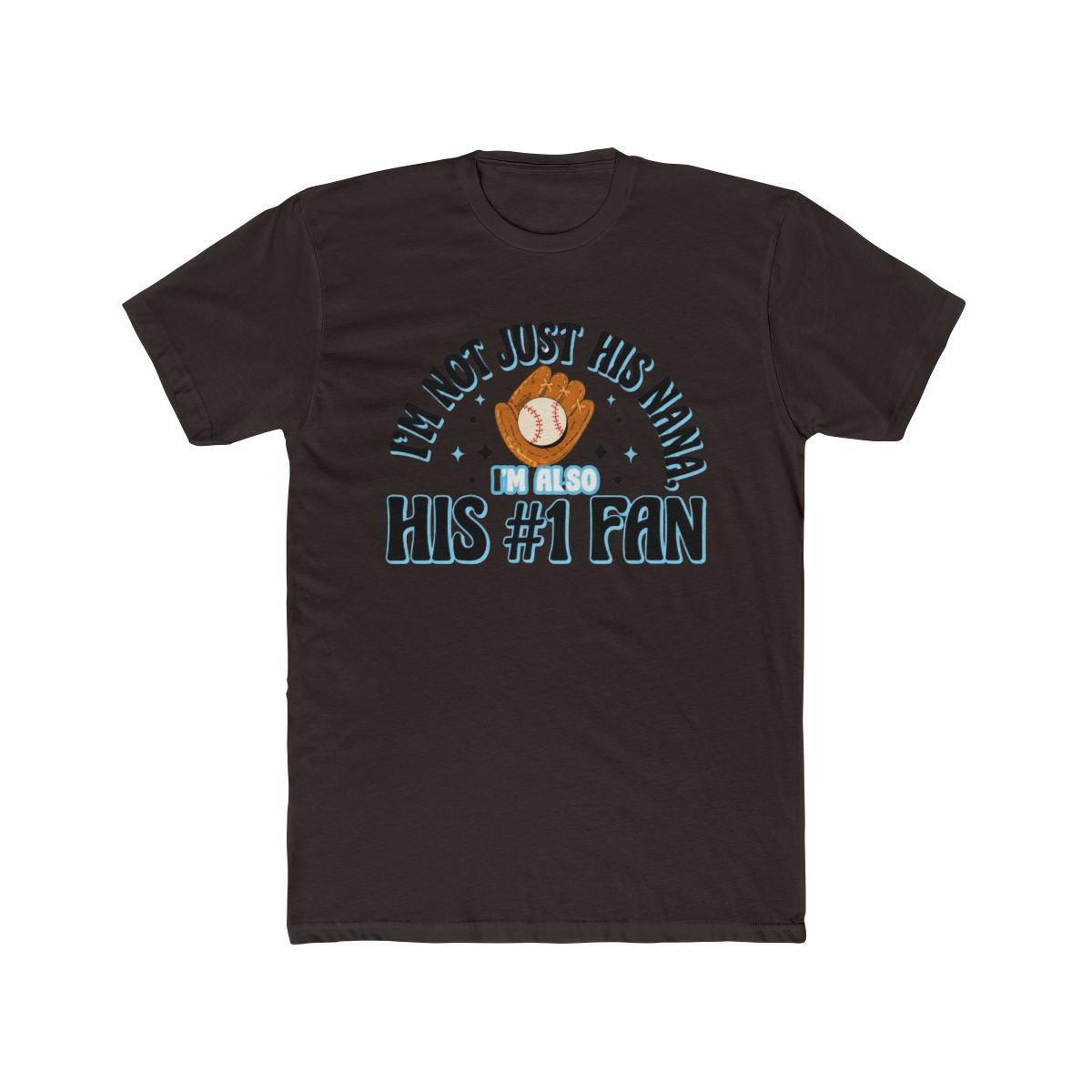 I'm Not Just His Nana, I'm Also His #1 Fan 2 - alternate angle 2, merchandise
